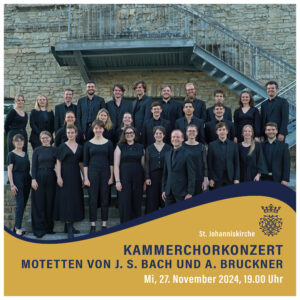 Motetten von J. S. Bach und A. Bruckner @ St. Johanniskirche Würzburg